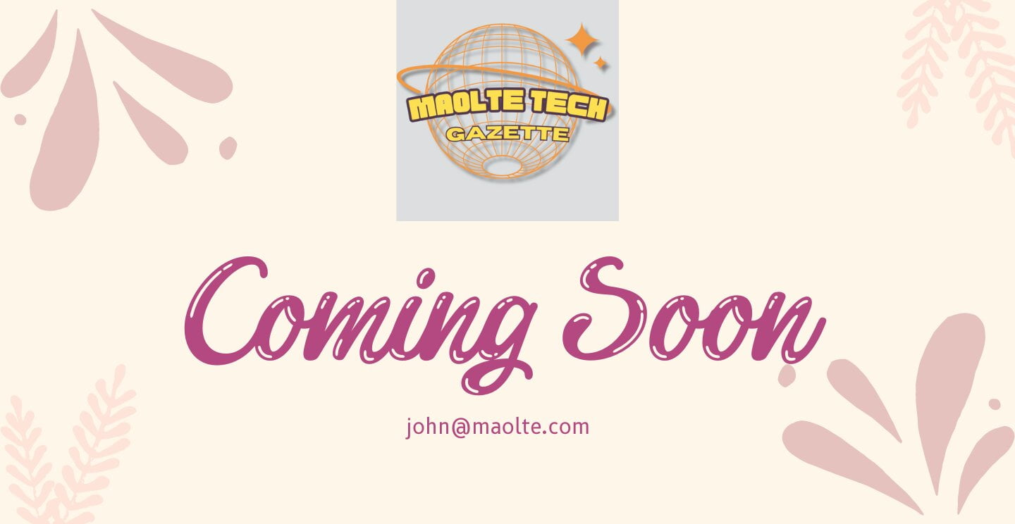 Image of the Maolte Tech Gazette logo set into the top middle of creme background with pink celebratory splashes around the word Coming Soon.